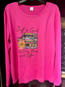 "Just A Girl Who..." Pink Long Sleeve T-Shirt