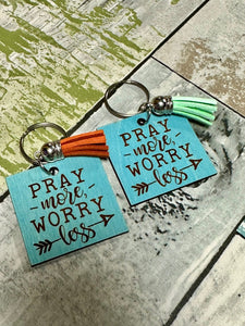 "Pray More, Worry Less" Keychain (2 Options)