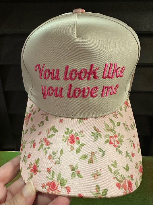 "You Look Like You Love Me" Baseball Hat (2 Options)