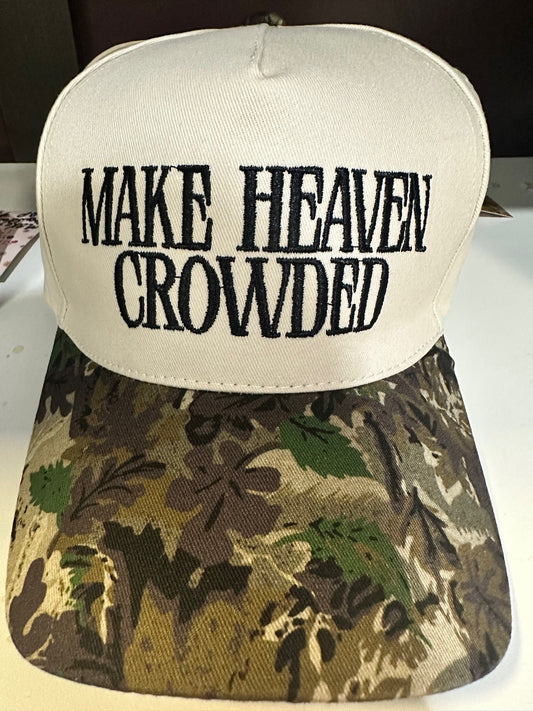 "Make Heaven Crowded" Baseball Hat (4 Options)